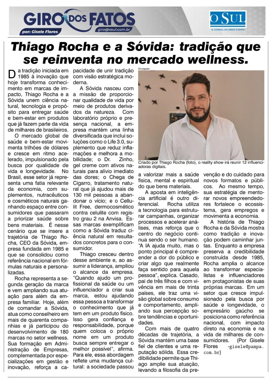 Recorte da coluna Giro dos Fatos, do jornal O Sul, com a matéria “Thiago Rocha e a Sóvida: tradição que se reinventa no mercado wellness”, assinada por Gisele Flores
